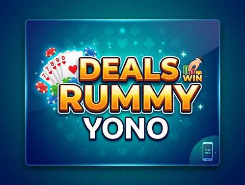 Deals Rummy Yono